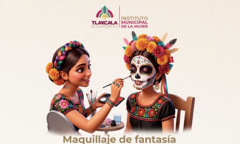 Invita Ayuntamiento de Tlaxcala a curso gratuito de maquillaje de Catrinas